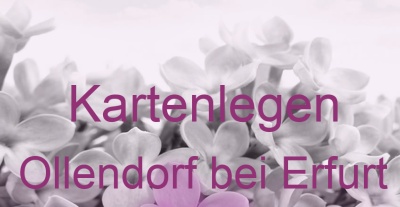 Kartenlegen Ollendorf bei Erfurt | Top-Experten für Kartenlegen, Wahrsagen, Hellsehen, Zukunftsdeutung.